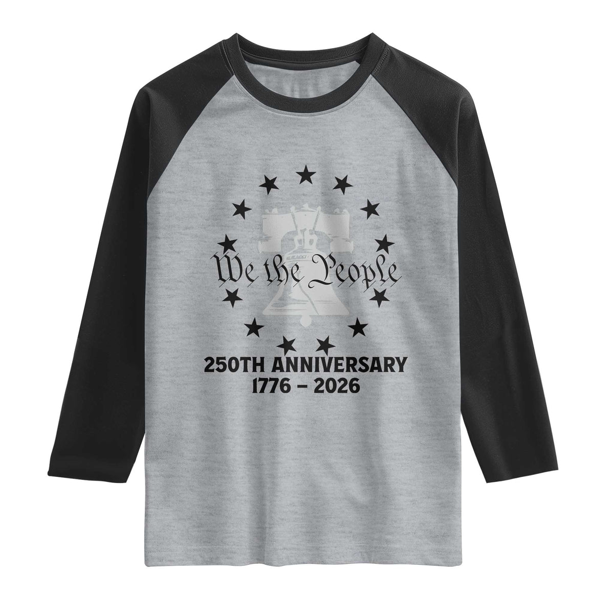 We The People 250th Anniversary Liberty Bell Raglan Shirt USA 1776 to 2026 America Semiquincentennial Celebration