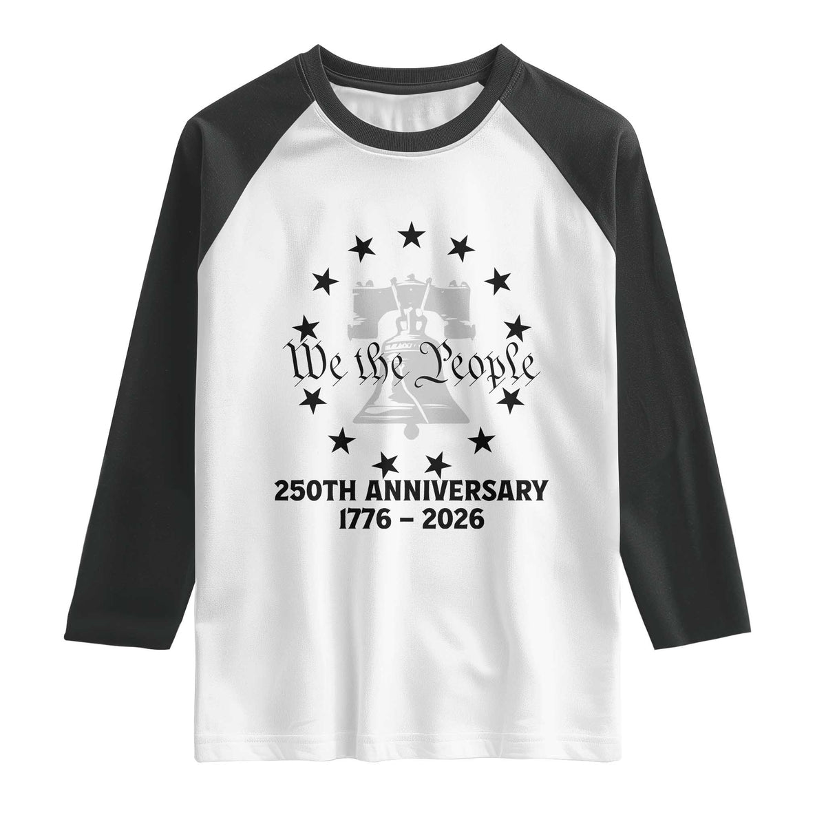 We The People 250th Anniversary Liberty Bell Raglan Shirt USA 1776 to 2026 America Semiquincentennial Celebration