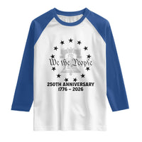 We The People 250th Anniversary Liberty Bell Raglan Shirt USA 1776 to 2026 America Semiquincentennial Celebration