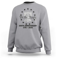 We The People 250th Anniversary Liberty Bell Sweatshirt USA 1776 to 2026 America Semiquincentennial Celebration