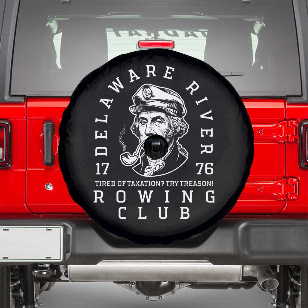 Delaware River Rowing Club 1776 Vintage Funny Patriotic Spare Tire Cover George Washington Tired of Taxation Try Treason