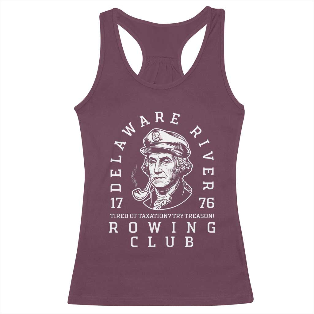 Delaware River Rowing Club 1776 Vintage Funny Patriotic Racerback Tank Top George Washington Tired of Taxation Try Treason