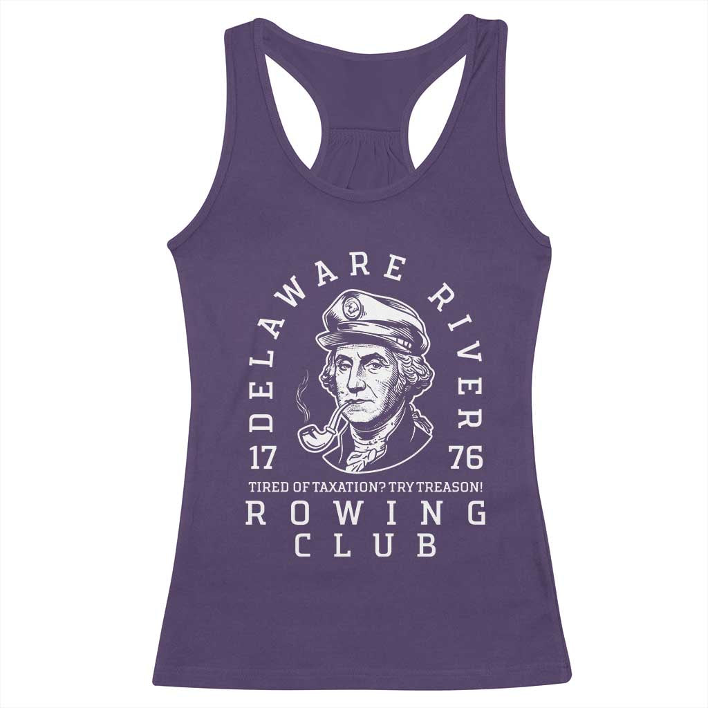 Delaware River Rowing Club 1776 Vintage Funny Patriotic Racerback Tank Top George Washington Tired of Taxation Try Treason