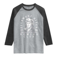 Delaware River Rowing Club 1776 Vintage Funny Patriotic Raglan Shirt George Washington Tired of Taxation Try Treason