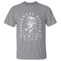 Delaware River Rowing Club 1776 Vintage Funny Patriotic T Shirt George Washington Tired of Taxation Try Treason
