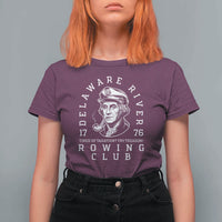 Delaware River Rowing Club 1776 Vintage Funny Patriotic T Shirt For Women George Washington Tired of Taxation Try Treason