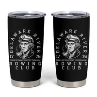 Delaware River Rowing Club 1776 Vintage Funny Patriotic Tumbler Cup George Washington Tired of Taxation Try Treason