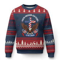Faith Freedom 250 Years Patriotic Eagle Ugly Christmas Sweater USA Flag Christian Cross 1776 to 2026 Semiquincentennial