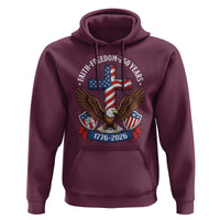 Faith Freedom 250 Years Patriotic Eagle Hoodie USA Flag Christian Cross 1776 to 2026 Semiquincentennial