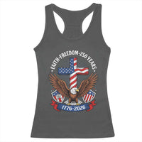 Faith Freedom 250 Years Patriotic Eagle Racerback Tank Top USA Flag Christian Cross 1776 to 2026 Semiquincentennial