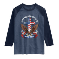 Faith Freedom 250 Years Patriotic Eagle Raglan Shirt USA Flag Christian Cross 1776 to 2026 Semiquincentennial