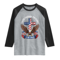 Faith Freedom 250 Years Patriotic Eagle Raglan Shirt USA Flag Christian Cross 1776 to 2026 Semiquincentennial