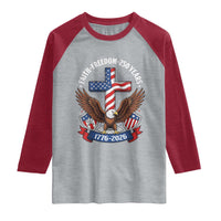 Faith Freedom 250 Years Patriotic Eagle Raglan Shirt USA Flag Christian Cross 1776 to 2026 Semiquincentennial