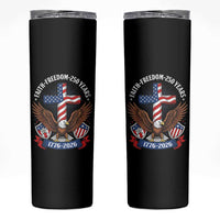 Faith Freedom 250 Years Patriotic Eagle Skinny Tumbler USA Flag Christian Cross 1776 to 2026 Semiquincentennial