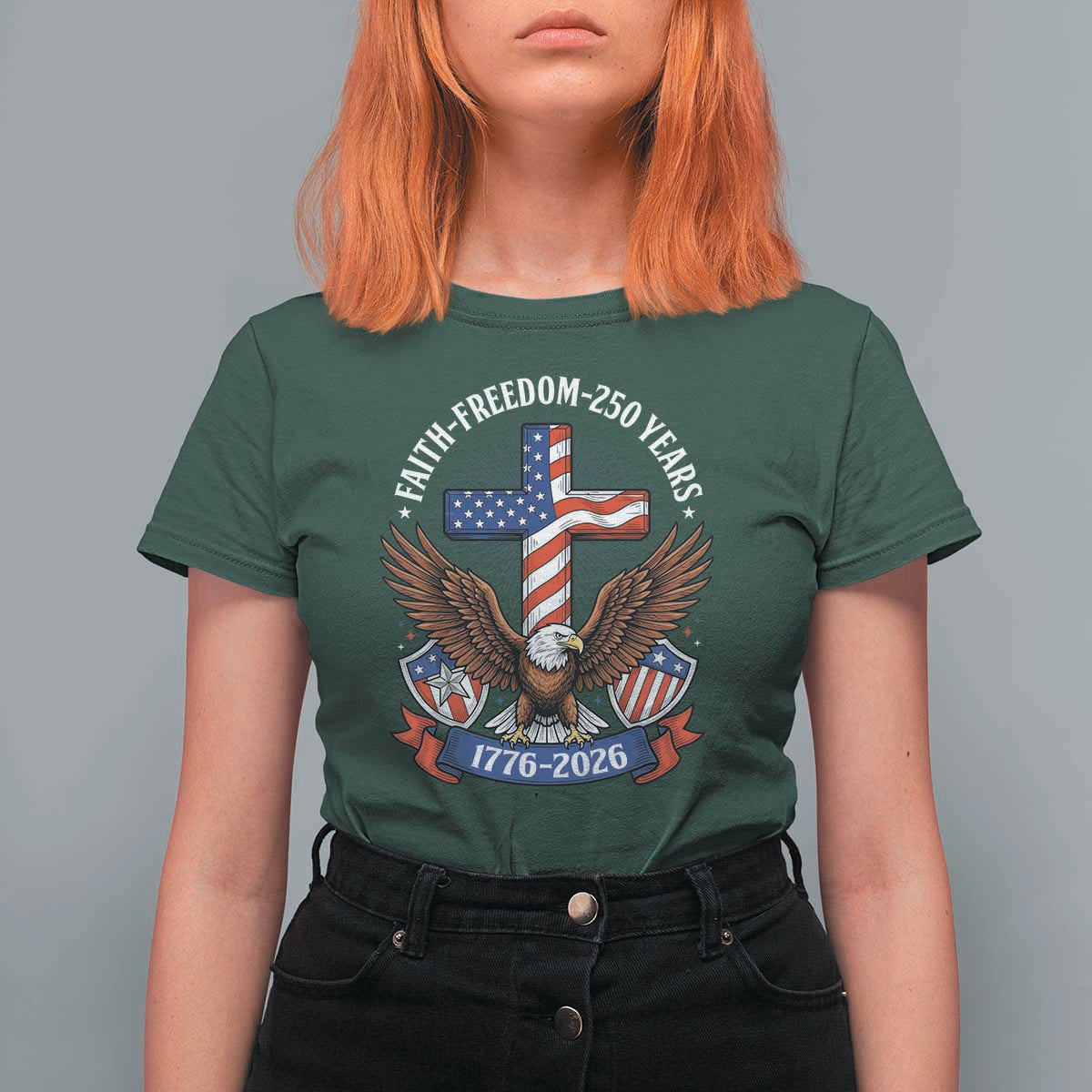 Faith Freedom 250 Years Patriotic Eagle T Shirt For Women USA Flag Christian Cross 1776 to 2026 Semiquincentennial