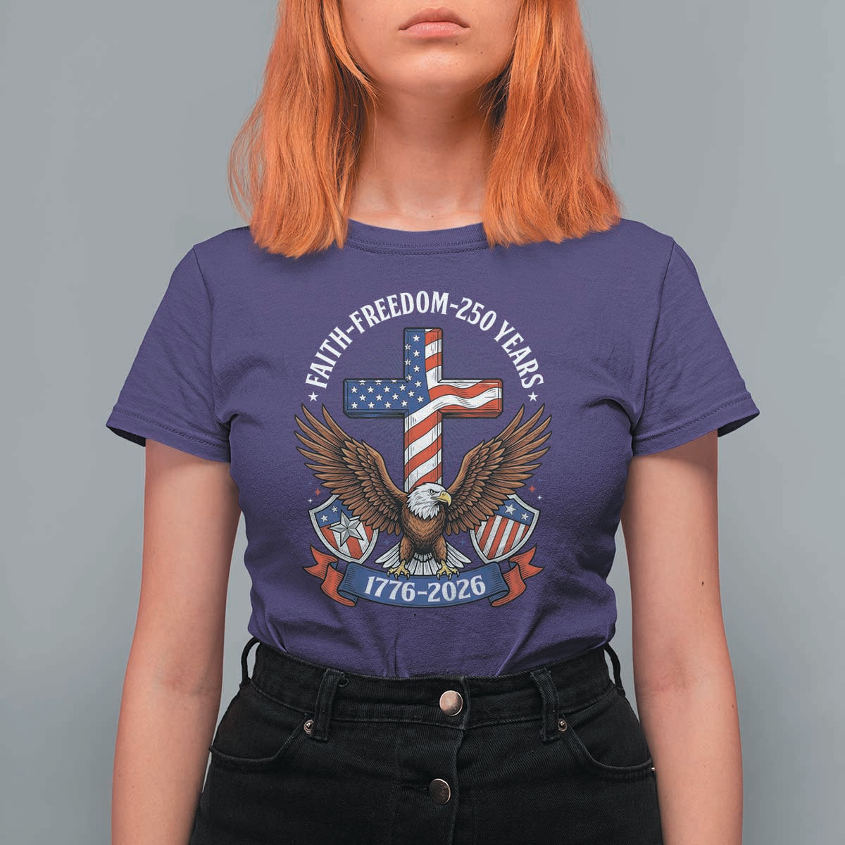 Faith Freedom 250 Years Patriotic Eagle T Shirt For Women USA Flag Christian Cross 1776 to 2026 Semiquincentennial