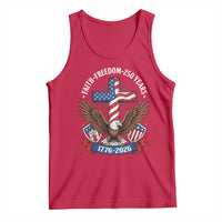 Faith Freedom 250 Years Patriotic Eagle Tank Top USA Flag Christian Cross 1776 to 2026 Semiquincentennial
