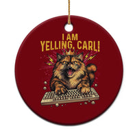 I Am Yelling Carl Graphic Ceramic Ornament Funny Angry Cat Typing Keyboard Comic Retro