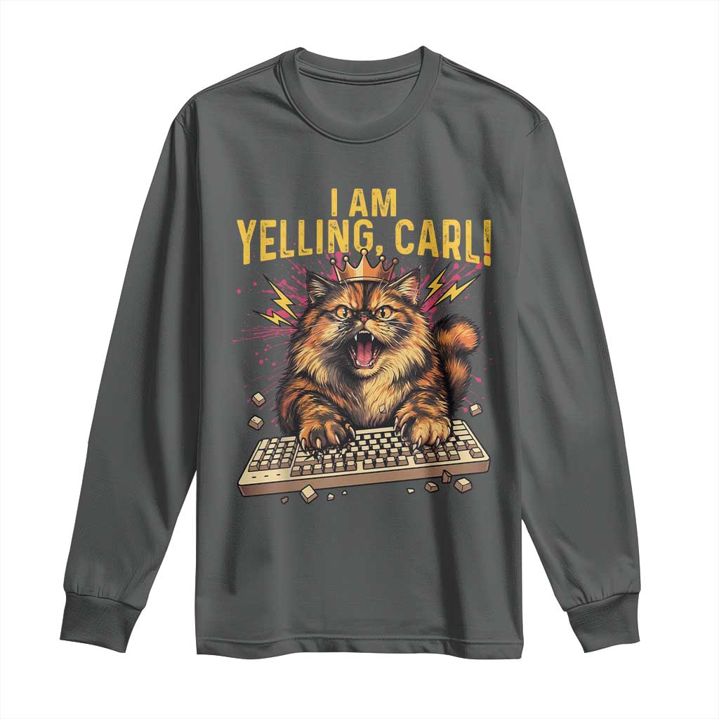 I Am Yelling Carl Graphic Long Sleeve Shirt Funny Angry Cat Typing Keyboard Comic Retro