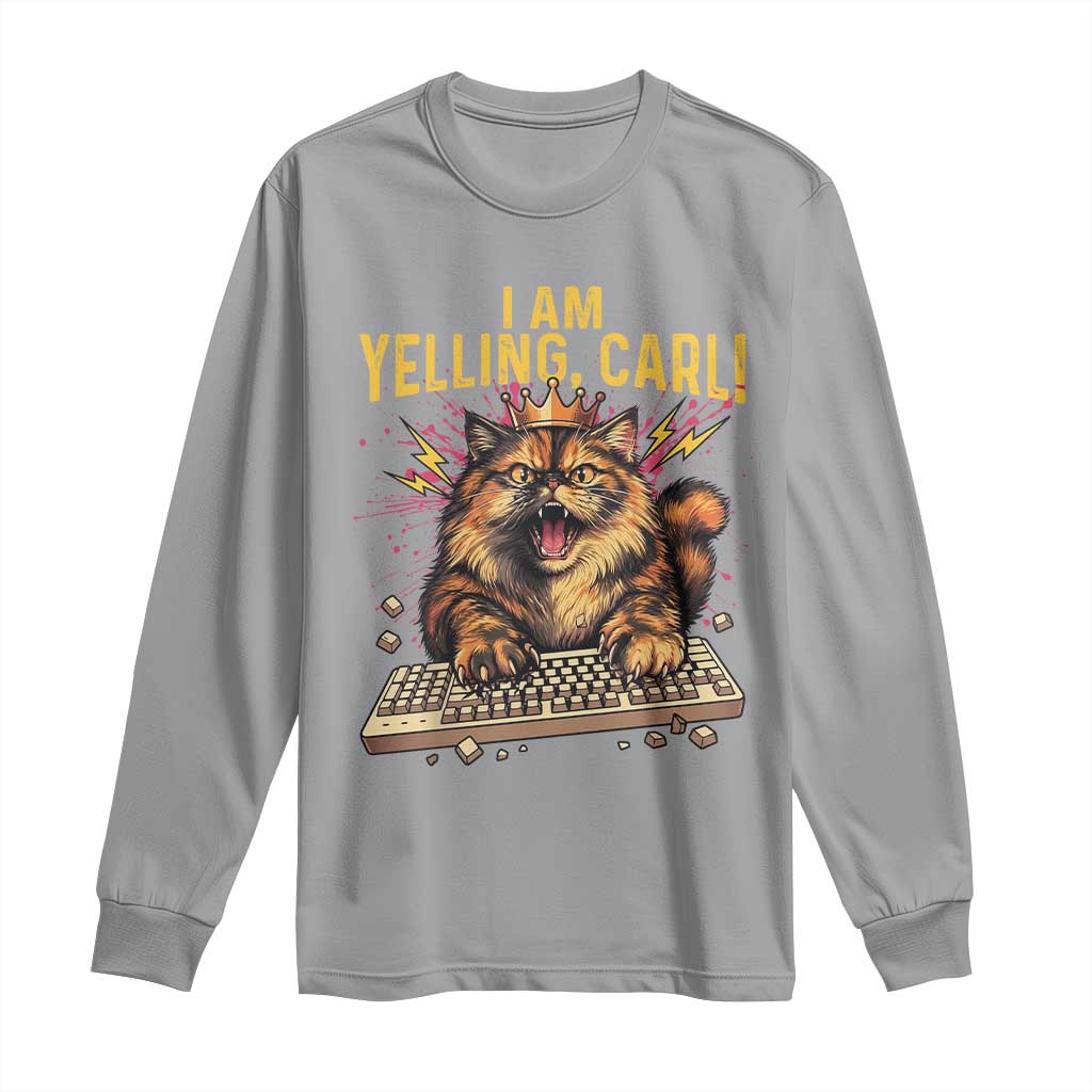 I Am Yelling Carl Graphic Long Sleeve Shirt Funny Angry Cat Typing Keyboard Comic Retro