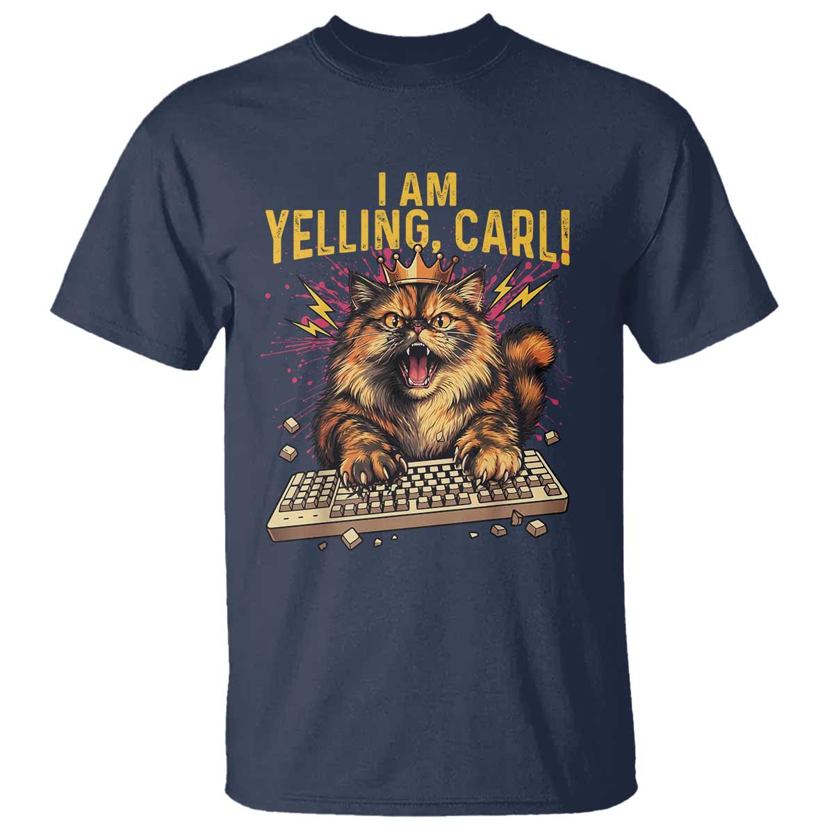 I Am Yelling Carl Graphic T Shirt Funny Angry Cat Typing Keyboard Comic Retro