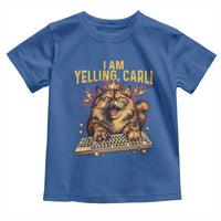 I Am Yelling Carl Graphic Toddler T Shirt Funny Angry Cat Typing Keyboard Comic Retro