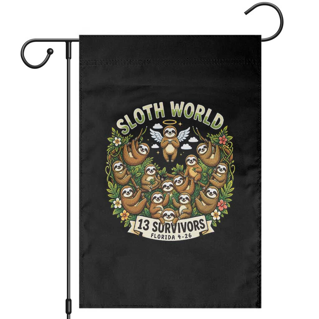 Sloth World 13 Survivors Animal Rescue Garden Flag Memorial Tribute and Florida Wildlife Protection