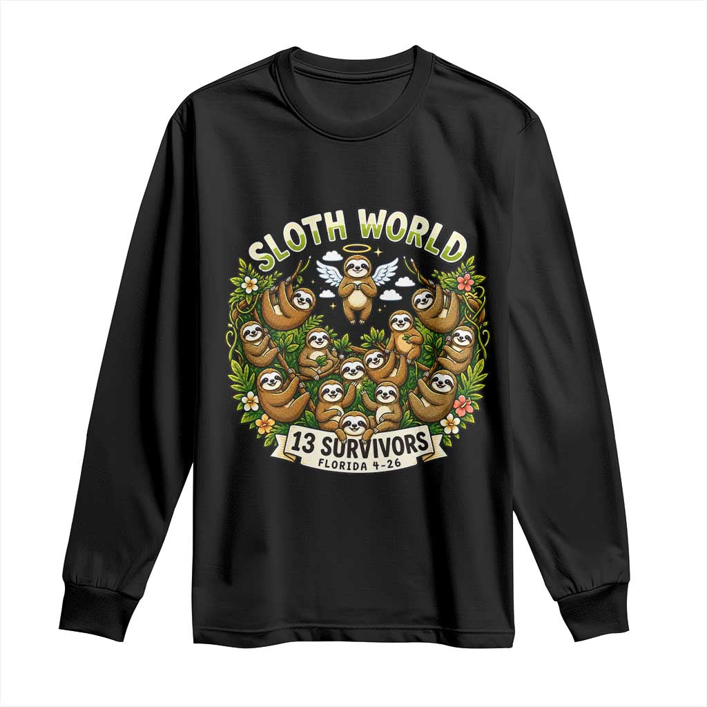 Sloth World 13 Survivors Animal Rescue Long Sleeve Shirt Memorial Tribute and Florida Wildlife Protection