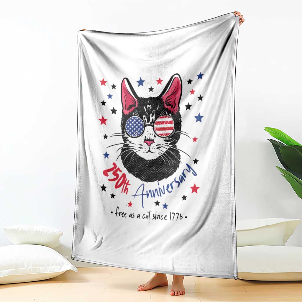 Free As A Cat Since 1776 Funny Patriotic Throw Blanket Cool American Flag Sunglasses Cat 250th Anniversary Semiquincentennial