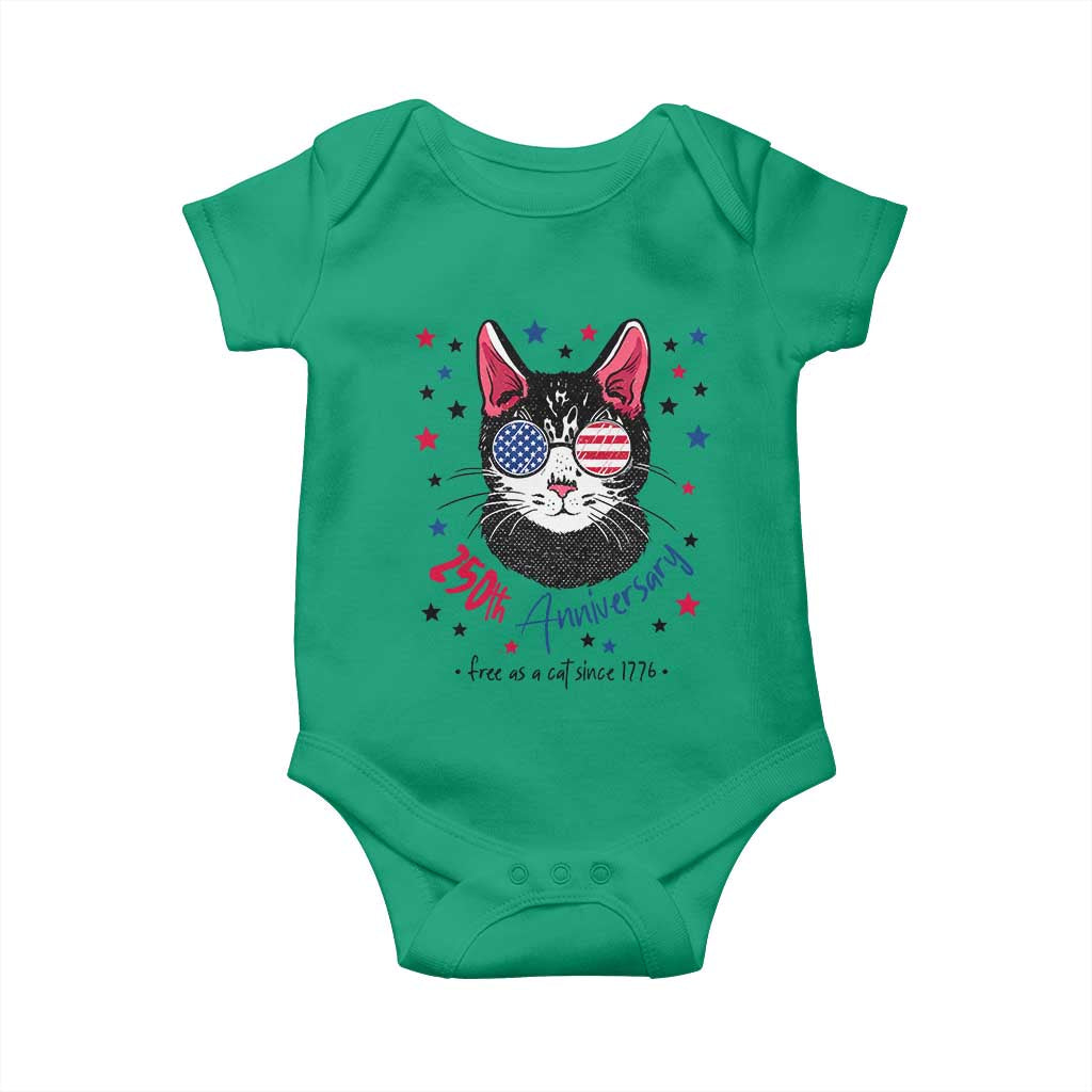 Free As A Cat Since 1776 Funny Patriotic Baby Onesie Cool American Flag Sunglasses Cat 250th Anniversary Semiquincentennial