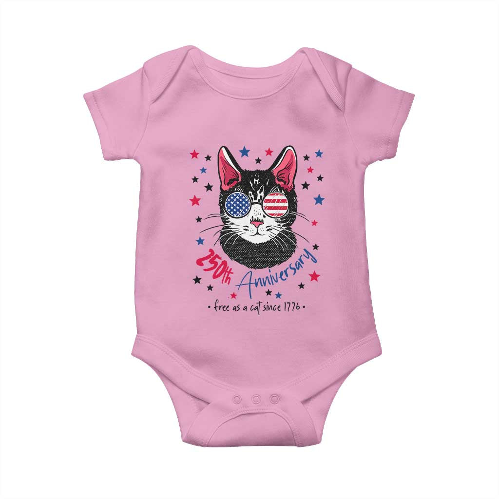 Free As A Cat Since 1776 Funny Patriotic Baby Onesie Cool American Flag Sunglasses Cat 250th Anniversary Semiquincentennial