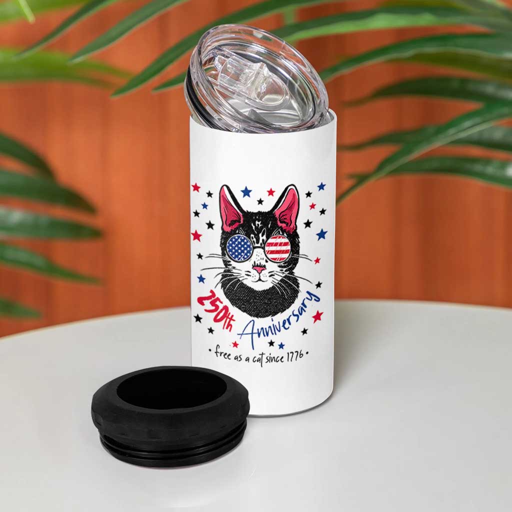 Free As A Cat Since 1776 Funny Patriotic 4 in 1 Can Cooler Tumbler Cool American Flag Sunglasses Cat 250th Anniversary Semiquincentennial
