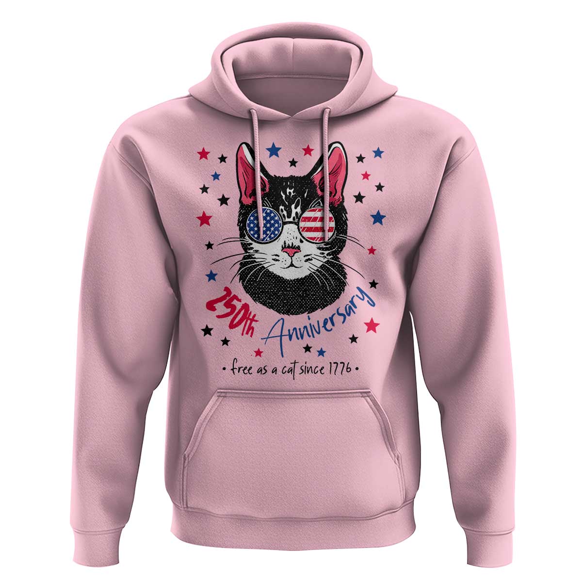 Free As A Cat Since 1776 Funny Patriotic Hoodie Cool American Flag Sunglasses Cat 250th Anniversary Semiquincentennial