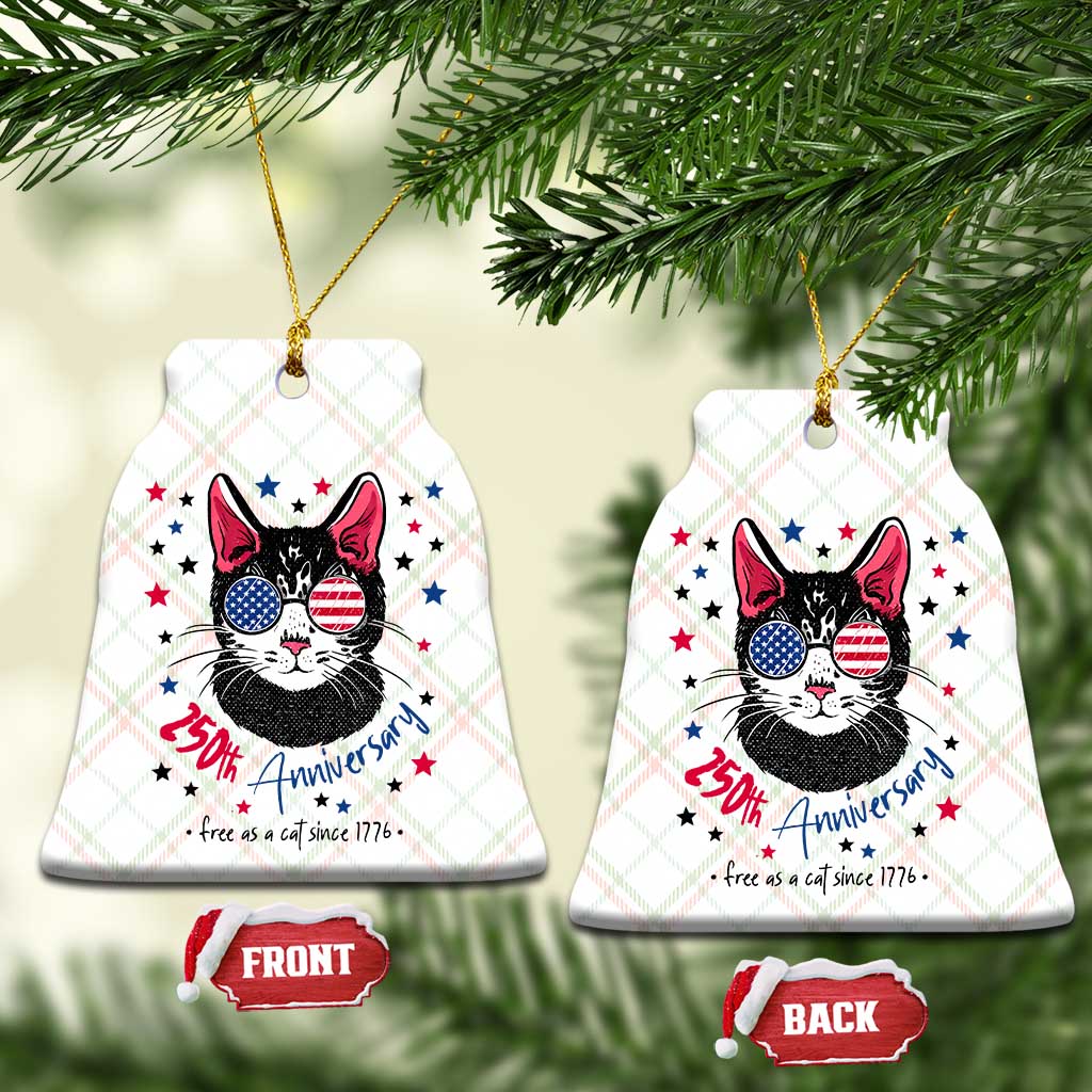 Free As A Cat Since 1776 Funny Patriotic Ceramic Ornament Cool American Flag Sunglasses Cat 250th Anniversary Semiquincentennial