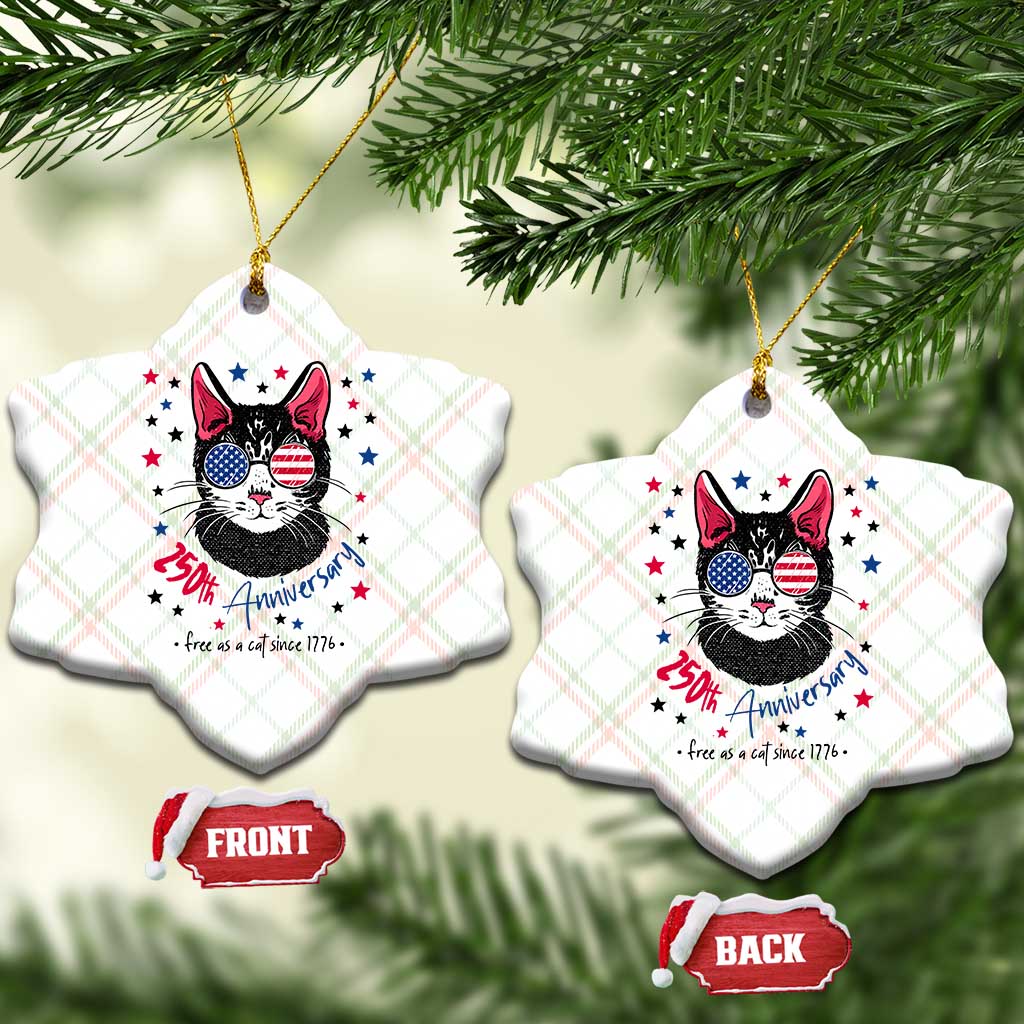 Free As A Cat Since 1776 Funny Patriotic Ceramic Ornament Cool American Flag Sunglasses Cat 250th Anniversary Semiquincentennial