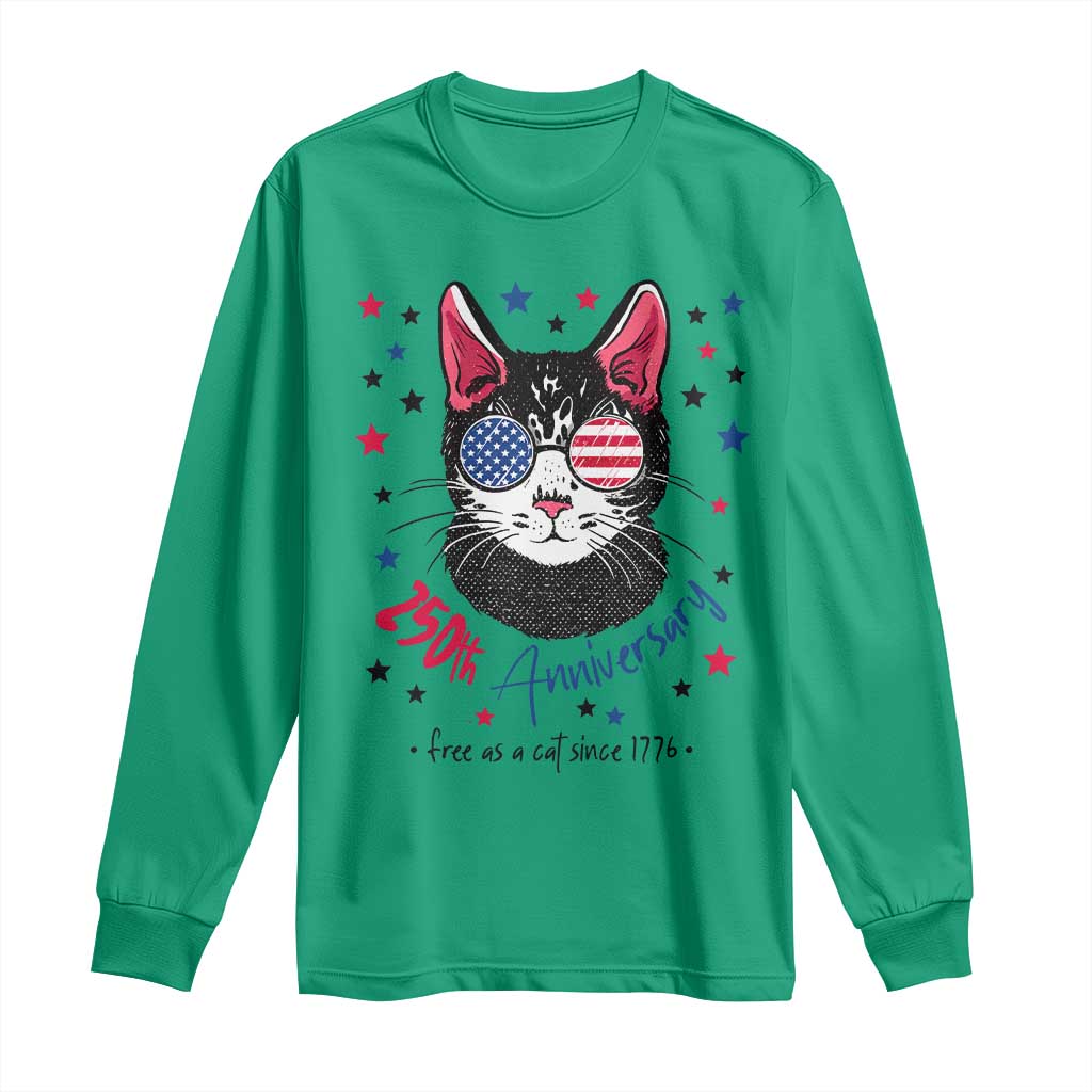 Free As A Cat Since 1776 Funny Patriotic Long Sleeve Shirt Cool American Flag Sunglasses Cat 250th Anniversary Semiquincentennial