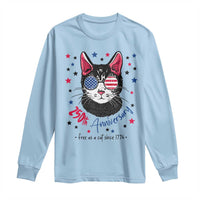 Free As A Cat Since 1776 Funny Patriotic Long Sleeve Shirt Cool American Flag Sunglasses Cat 250th Anniversary Semiquincentennial