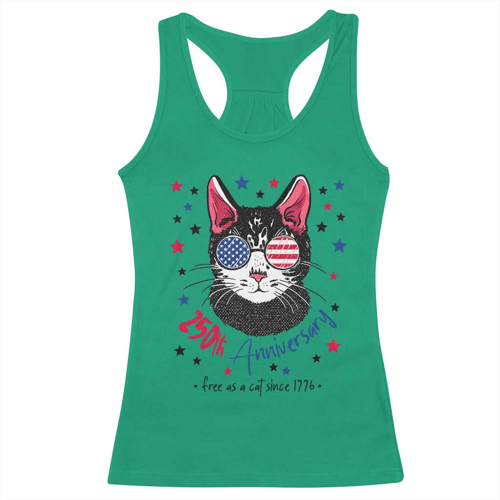Free As A Cat Since 1776 Funny Patriotic Racerback Tank Top Cool American Flag Sunglasses Cat 250th Anniversary Semiquincentennial