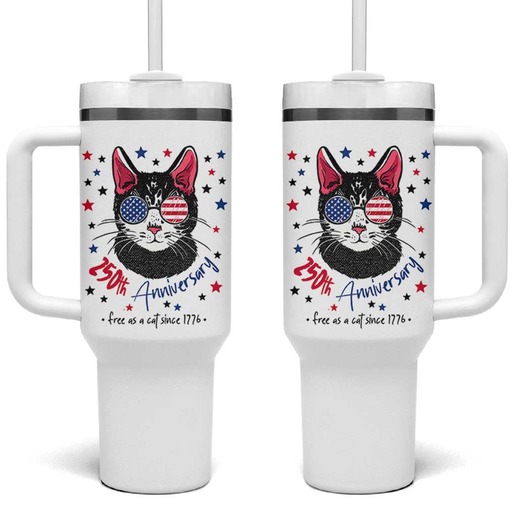 Free As A Cat Since 1776 Funny Patriotic Tumbler With Handle Cool American Flag Sunglasses Cat 250th Anniversary Semiquincentennial