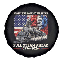 Stainless American Spirit Full Steam Ahead Spare Tire Cover 250 Years Freedom Semiquincentennial Steam Locomotive