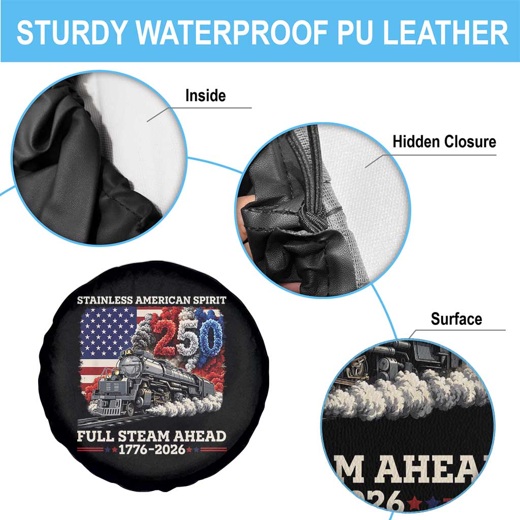 Stainless American Spirit Full Steam Ahead Spare Tire Cover 250 Years Freedom Semiquincentennial Steam Locomotive