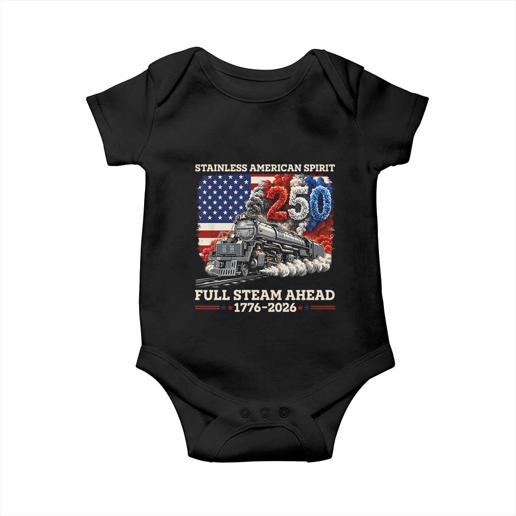Stainless American Spirit Full Steam Ahead Baby Onesie 250 Years Freedom Semiquincentennial Steam Locomotive