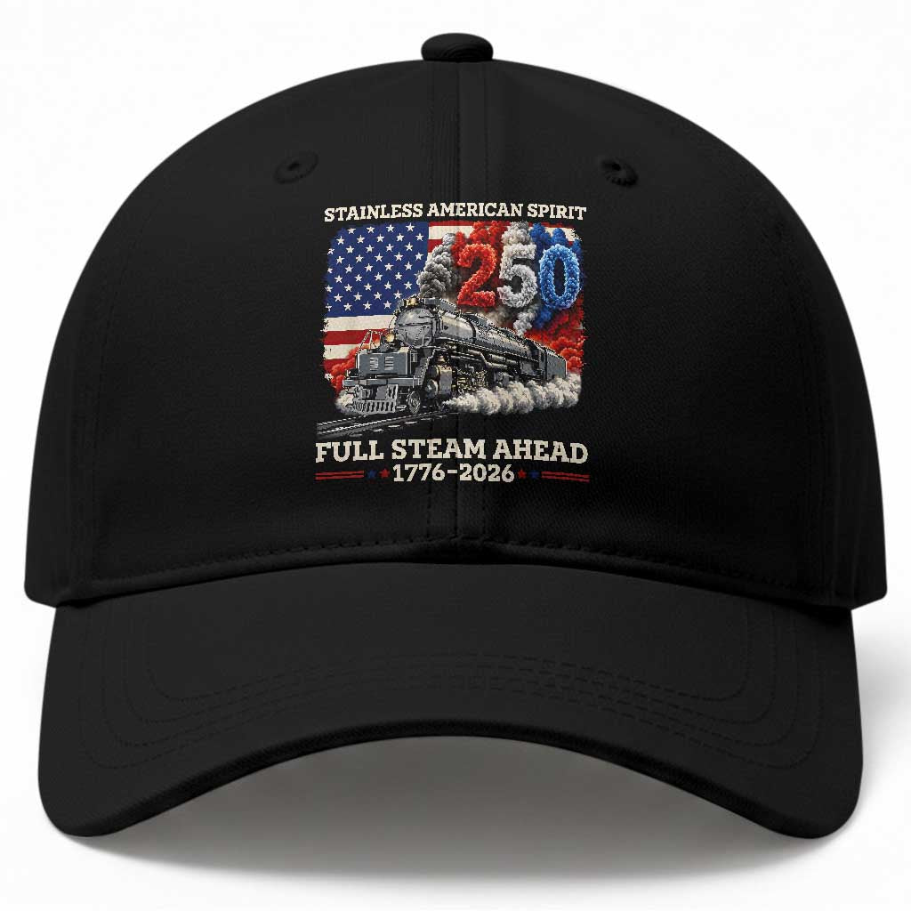 Stainless American Spirit Full Steam Ahead Baseball Cap 250 Years Freedom Semiquincentennial Steam Locomotive