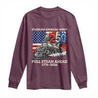 Stainless American Spirit Full Steam Ahead Long Sleeve Shirt 250 Years Freedom Semiquincentennial Steam Locomotive