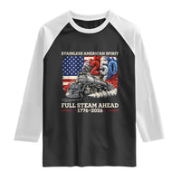 Stainless American Spirit Full Steam Ahead Raglan Shirt 250 Years Freedom Semiquincentennial Steam Locomotive
