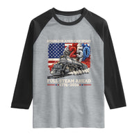 Stainless American Spirit Full Steam Ahead Raglan Shirt 250 Years Freedom Semiquincentennial Steam Locomotive
