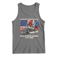 Stainless American Spirit Full Steam Ahead Tank Top 250 Years Freedom Semiquincentennial Steam Locomotive