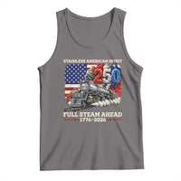 Stainless American Spirit Full Steam Ahead Tank Top 250 Years Freedom Semiquincentennial Steam Locomotive