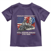 Stainless American Spirit Full Steam Ahead Toddler T Shirt 250 Years Freedom Semiquincentennial Steam Locomotive