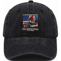 Stainless American Spirit Full Steam Ahead Washed Cotton Baseball Cap 250 Years Freedom Semiquincentennial Steam Locomotive